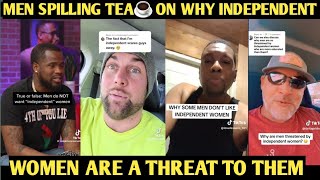 Men Shares Why they Are Threatened By Independent Women