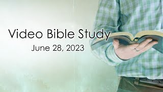 June 28, 2023 Bible Study   Christian Decision Making