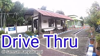 Drive Thru di samsat Banyuwangi |2021