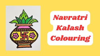 Kalash/Garbi colouring/Navratri special