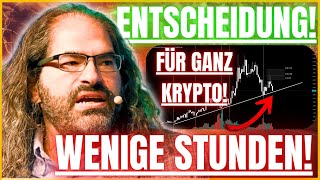 ⚠️DIE WICHTIGSTE ENTSCHEIDUNG FÜR GANZ KRYPTO IN WENIGEN STUNDEN!?