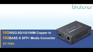 XT-705A 10G/5G/2.5G/1G/100M Copper to 10GBASE-X SFP+ Media Converter