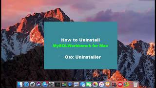 How do You Easily Uninstall MySQLWorkbench from macOS