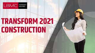 Transform 2021 Construction