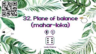 32. Plane of balance - Leela Chakra