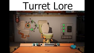 Turret Lore