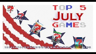 Top 5 Games of JULY short