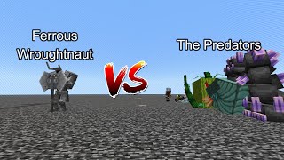 Ferrous Wroughtnaut vs The Predators  Minecraft  Mob Battle