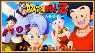 Friedenszeiten!❤🕊| Dragonball Z - Kakarot | (german/AUT) [#103]