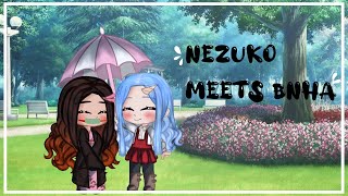 °Nezuko meets BNHA°||(Eng/Esp)||Pinky-Gacha