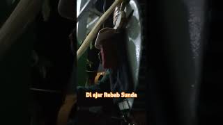 Di ajar Rebab Sunda #short #shorts #rebab #tutorial #shortvideo #kiliningan #jaipongterbaru #jaipong