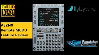 MSFS |  Flybywire A32nx Remote MCDU Feature Review  |  Full HD
