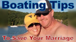 Boating Tips to Save Your Marriage (That Cost Nothing)