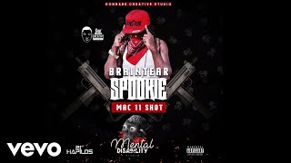 Braintear Spookie - MAC 11 SHOT(Official Audio)