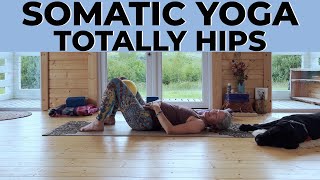 Somatic Yoga Totally Hips