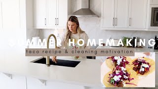 Summer Homemaking | cooking & cleaning | summer get it all done