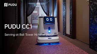 PUDU CC1 serves at Bali Tower Hotel in Japan | Pudu Robotics