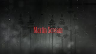 Martin Scream