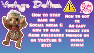 How to be a baby alive YouTuber & how to stay safe on social media! SMART TIPS U SHOULD KNOW! ❤️⚠️