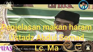 penjelasan makan haram. prf. dr.ustadz Abdul Somad. lc. ma. D. E. S. A. phd