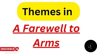 Themes in A Farewell to Arms || Ernest Hemingway || American Literature ||