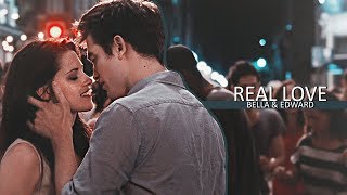 ❖ Bella & Edward | Real Love