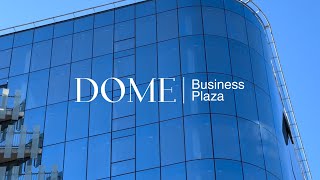 DOME Business Plaza | Julio 2024