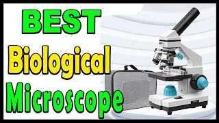 Top 5 Best Biological Microscopes Review 2025