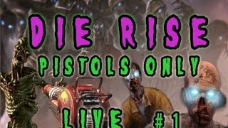 Black Ops 2 Zombies Die Rise - Yoteslaya Pistol Only Challenge PART 1