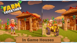 Farm Together In Game Houses (No talking. See description for more information)