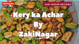 Kery ka Achar by Zaki Nagar| Chatpta kachy amm ka Achar #desi #farm #food #zakinagar