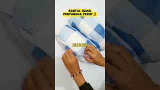 Bantal Hamil Penyangga Perut SIMPLE yang mudah d bawa kemanapun #bantalhamilmybunda #ibuhamil #hamil