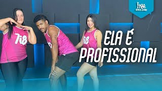 Ela é Profissional - Felipe Original | FREEDANCE Bora Dançar - COREOGRAFIA