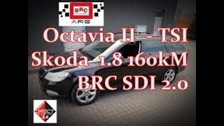 Skoda Octavia II 1.8 TSI 160kM CDAA instalacja gazowa BRC montaż ARG Auto Gaz Łódź