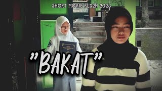 "BAKAT" - Lomba Film Pendek FLS2N