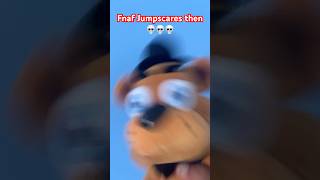 Jumpscares then Vs Now#fnaf #fnafplush #fnafmovie #fnafmemes #fnafjumpscares