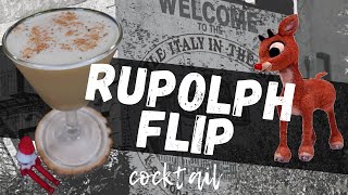 RUDOLPH FLIP || Christmas Cocktails & Holiday Cocktails