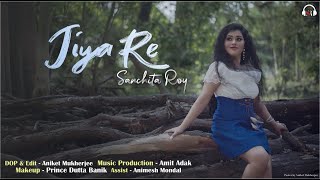 Jiya Re || Cover Song || Sanchita Roy Official || Jab tak hai Jaan ||