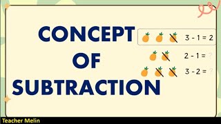 CONCEPT OF SUBTRACTION   || SUBTRACTION