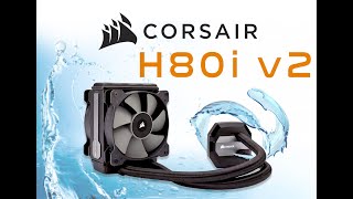 Corsair Hydro H80i V2 instalación de enfriamiento líquido.