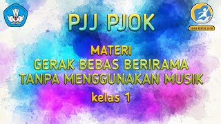 MATERI PJOK KLS 1 GERAK BEBAS BERIRAMA TANPA MENGGUNAKAN MUSIK