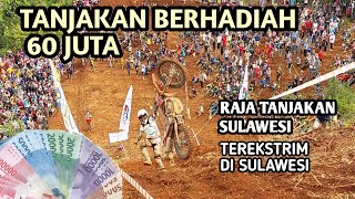 Berhadiah 60 Juta | Tanjakan Terekstrim se Sulawesi