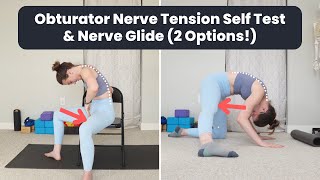 Obturator Nerve Tension Test & Glide (for Straddle / Middle Split / Frog Stretch Flexibility)