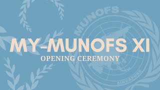 MY-MUNOFS XI Opening 2021