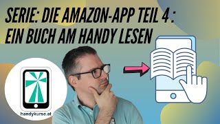 Serie Die Amazon-App Teil 4: Wie lese ich ein Buch am Handy mit der Kindle-App?