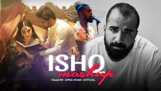 Ishq Mashup | Faheem Abdullah | Rauhan Malik | Mustafa Zahid | Apna Music Official