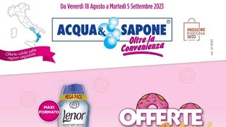 VOLANTINO - ACQUA & SAPONE 🛒DAL 18 AGOSTO AL 5 SETTEMBRE 2023 | MILLE♡VOLANTINI  