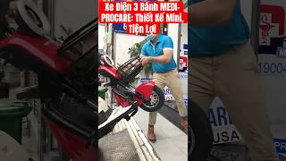 Xe Điện 3 Bánh MEDI-PROCARE: Thiết Kế Mini, Tiện Lợi #xe3banhdien #xedien3banh #xe3banh