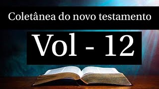 O novo testamento Vol - 12 contado por Cid Moreira.