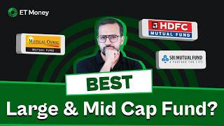 The Best Large And Mid Cap Fund: Motilal Oswal vs HDFC vs SBI Large and Midcap Fund